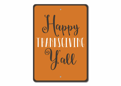 "Happy Thanksgiving Yall" Sign