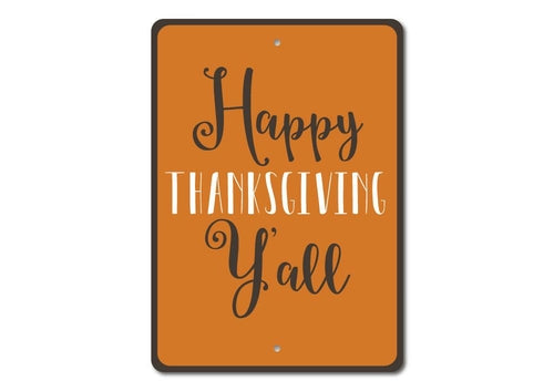 "Happy Thanksgiving Yall" Sign