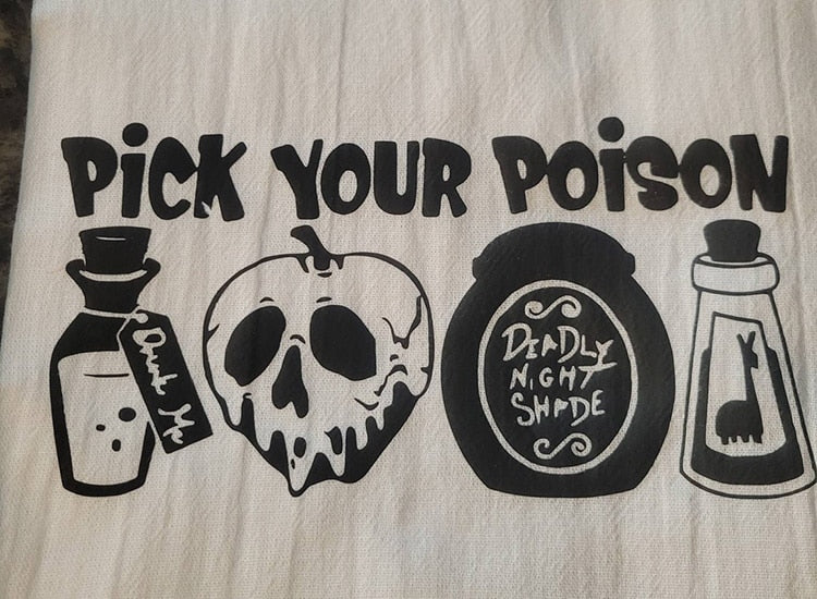 'Pick Your Poison' kitchen towel | Spooky Season Bar Towel | Autumn fall Halloween Eve Party Home Decoration | Housewarming Gift