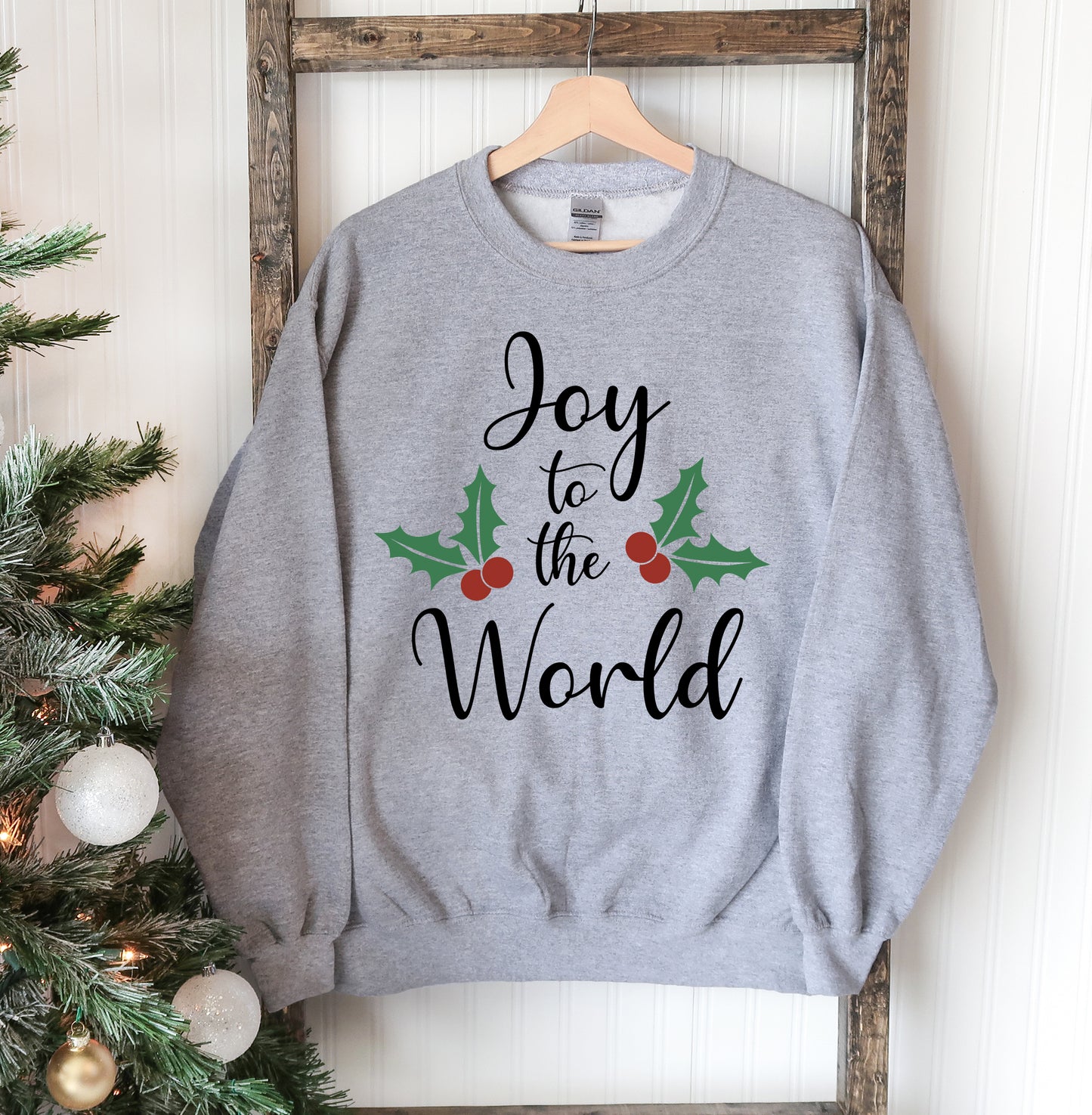 Joy To the World Christmas Sweatshirt