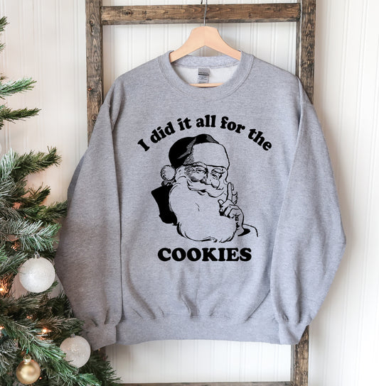 Cookie Crusader - 'I Did It All For The Cookies' Festive Sweatshirt
