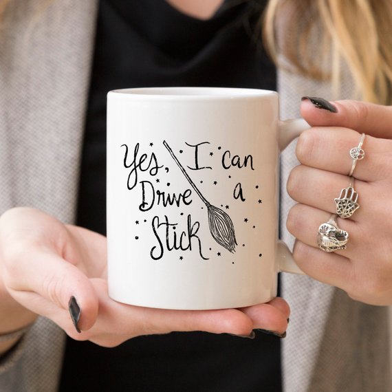"Yes I Can Drive A Stick" Mug, Witch Mugs, Halloween