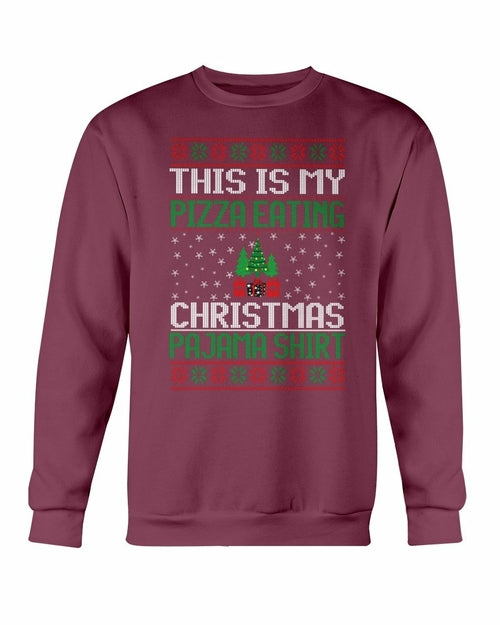 "This is my Christmas Eating Pajama" Sweatshirt