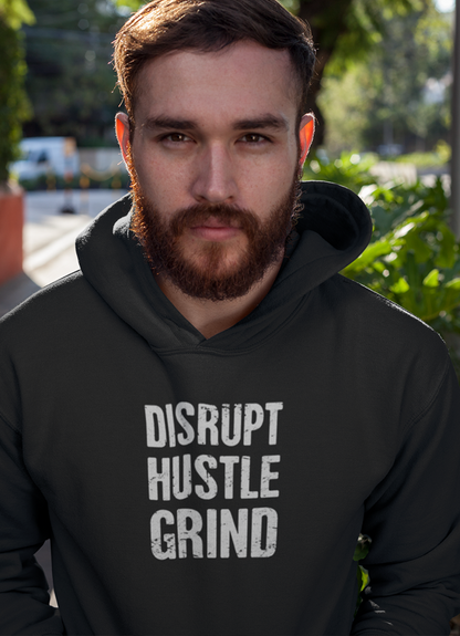 "Disrupt, Hustle, Grind" Men's Black Hoodie