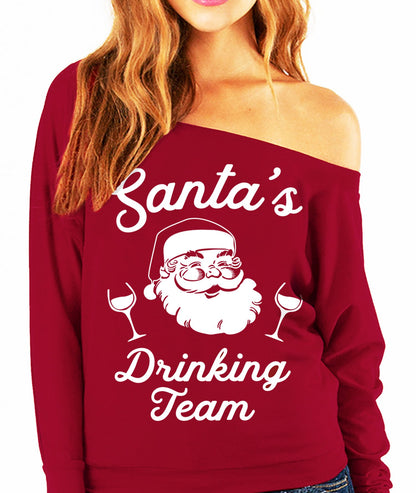 "SANTA'S DRINKING TEAM "Christmas Slouchy Sweatshirt
