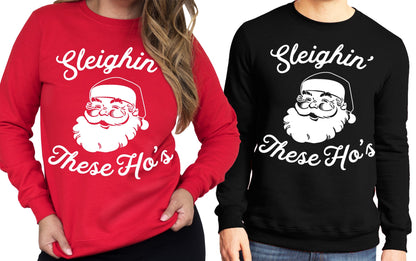 "SLEIGHIN THESE HO'S" Ugly Christmas Sweater