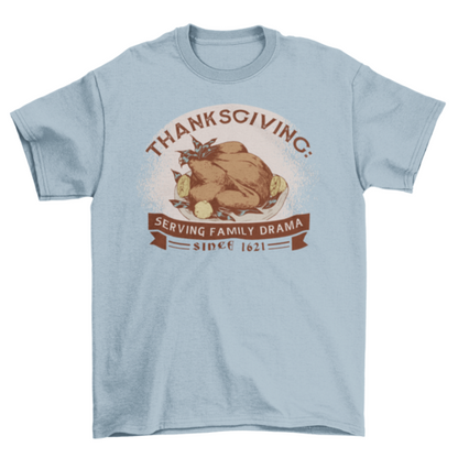 Anti-Thanksgiving Funny T-Shirt