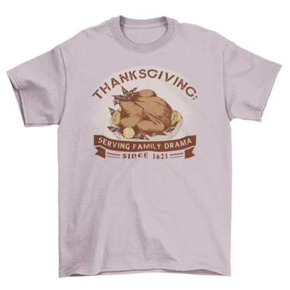 Anti-Thanksgiving Funny T-Shirt