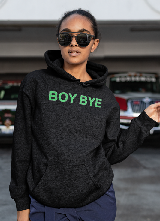 Women's "Boy Bye" Attitude Hoodie: Style, Comfort, and Sass