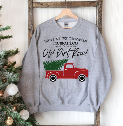 Old Dirt Road Christmas Sweatshirt