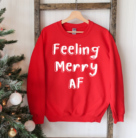 "Feeling Merry AF" Christmas Sweatshirt