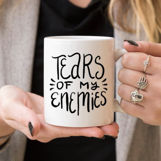Humorous 'Tears Of My Enemies' 11oz Ceramic Coffee Mug - Dishwasher & Microwave Safe