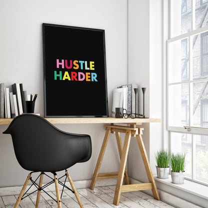 "HUSTLE HARDER" Motivational Poster